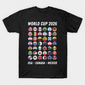 World Cup 2026 USA Canada Mexico Countries Chart - T-Shirt, Sweatshirt, Hoodie