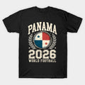 Panama 2026 World Cup Football - T-Shirt, Sweatshirt, Hoodie
