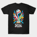 World Cup 2026 Soccer Tournament 2026 - T-Shirt, Sweatshirt, Hoodie