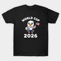 usa world cup 2026 - T-Shirt, Sweatshirt, Hoodie