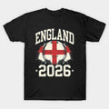 England World Cup 2026 football supporter - T-Shirt, Sweatshirt, Hoodie