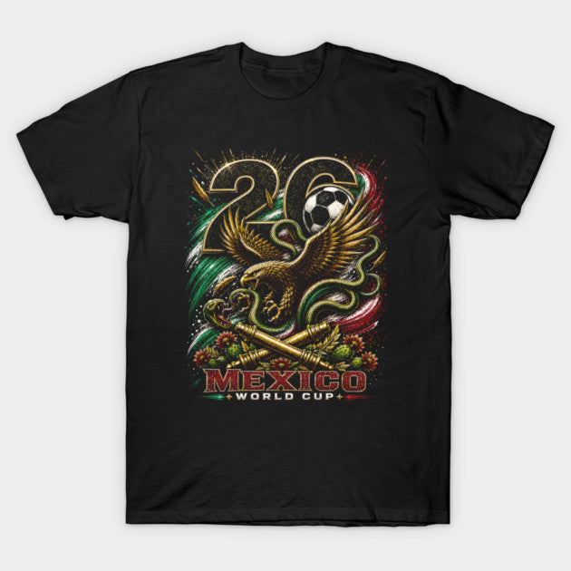 Mexico-World-Cup-2026 - T-Shirt, Sweatshirt, Hoodie