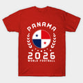 World Cup 2026 Panama Football Fan Panamanian Supporter - T-Shirt, Sweatshirt, Hoodie