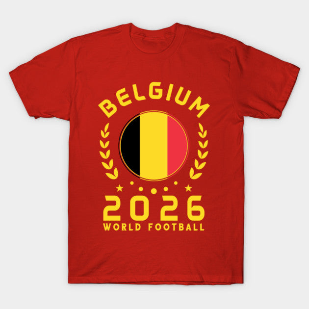World Cup 2026 Belgium Football Fan Belgian Supporter FB - T-Shirt, Sweatshirt, Hoodie
