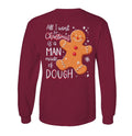 Southern Attitude Man Made of Dough Holiday - Adult & Kids T-Shirts, Sweatshirts & Hoodies apparel design preview 1
