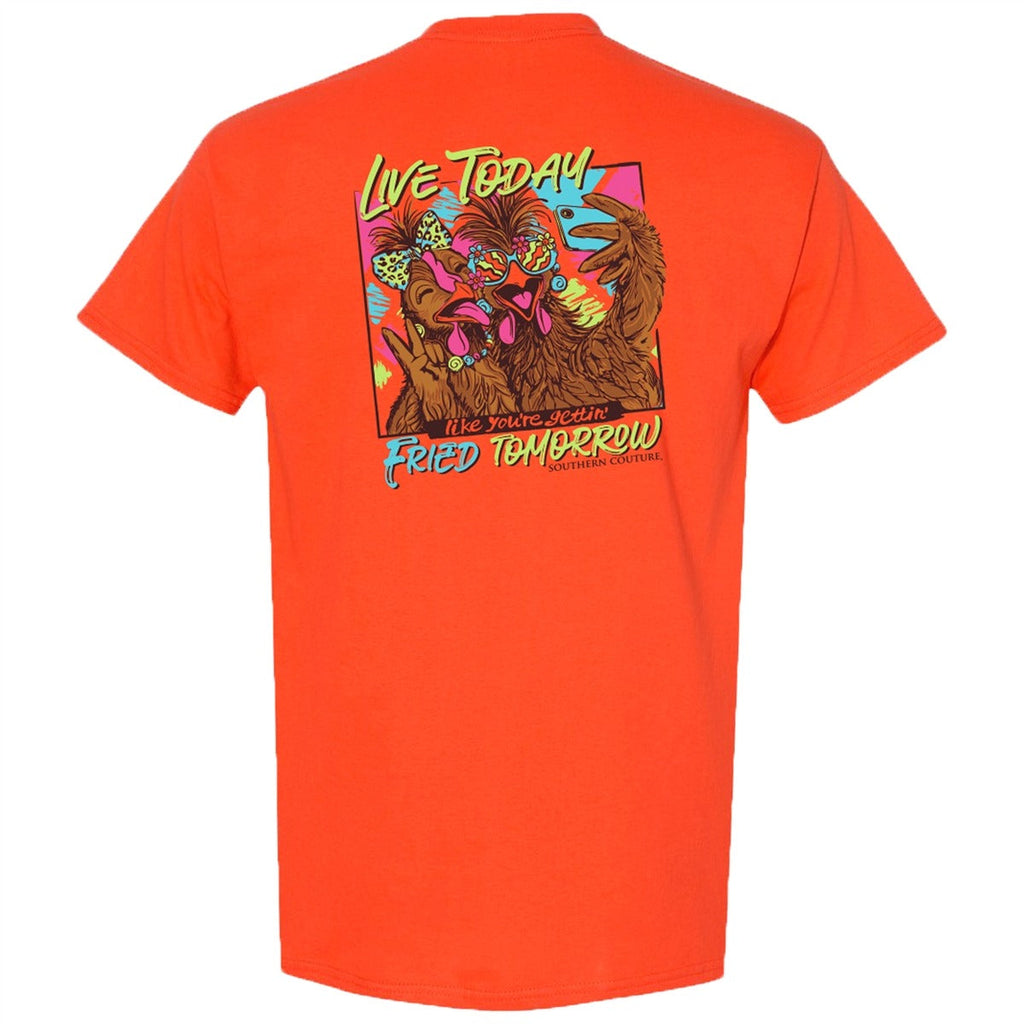 Southern Couture Classic Live Today Fried Tomorrow - Adult & Kids T-Shirts, Sweatshirts & Hoodies apparel design preview 2