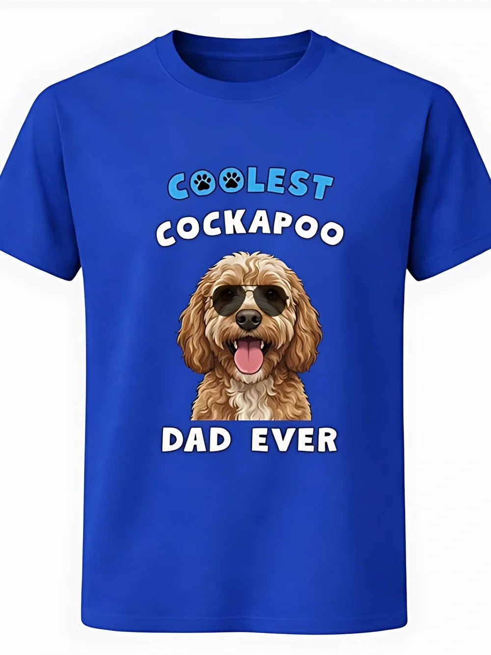 Coolest Cockapoo Dad Ever T-Shirt Dog Lover Father Gift Unisex Tee Blue - T-Shirt, Sweatshirt, Hoodie