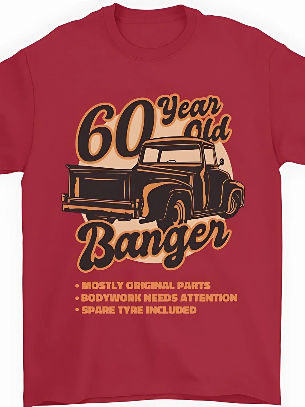 60 Year Old Banger Birthday Womens Mens T-shirt Unisex Red - T-Shirt, Sweatshirt, Hoodie