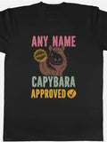 Personalised Any Name Capybara Approved Womens Mens T-shirt Unisex - T-Shirt, Sweatshirt, Hoodie