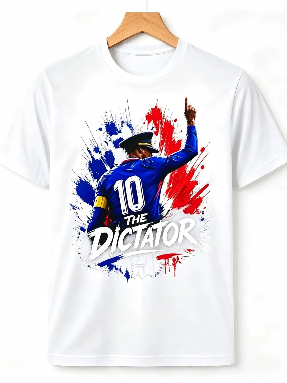 The Dictator 10 France 2026 World Cup Match Day Soccer Fan T-shirt Unisex - T-Shirt, Sweatshirt, Hoodie