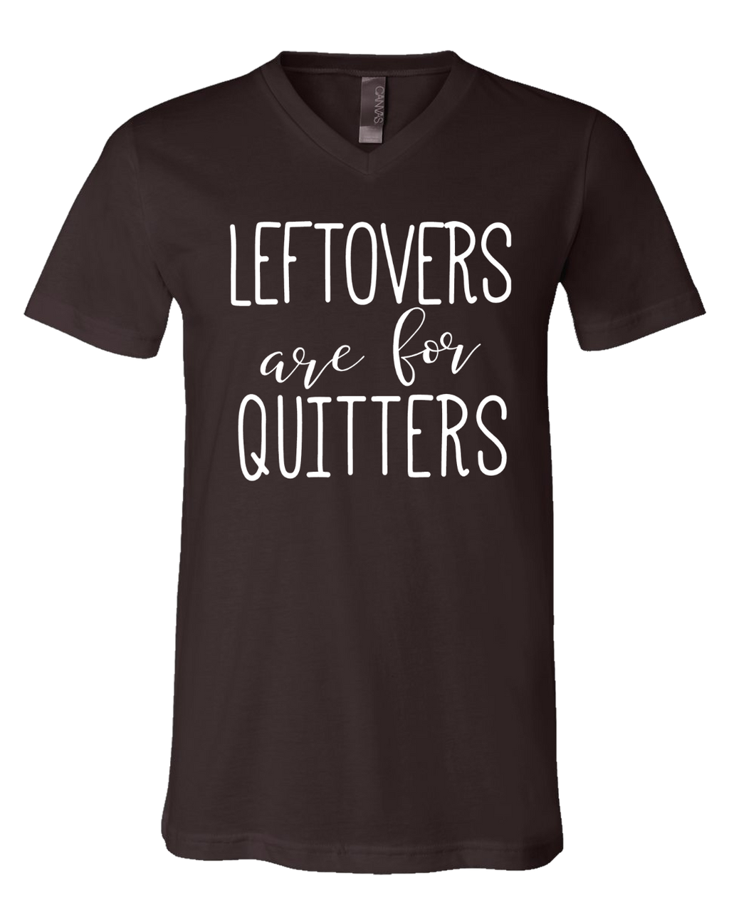 Sassy Frass Leftovers are for Quitters V-neck Bright - Adult & Kids T-Shirts, Sweatshirts & Hoodies apparel design preview 1