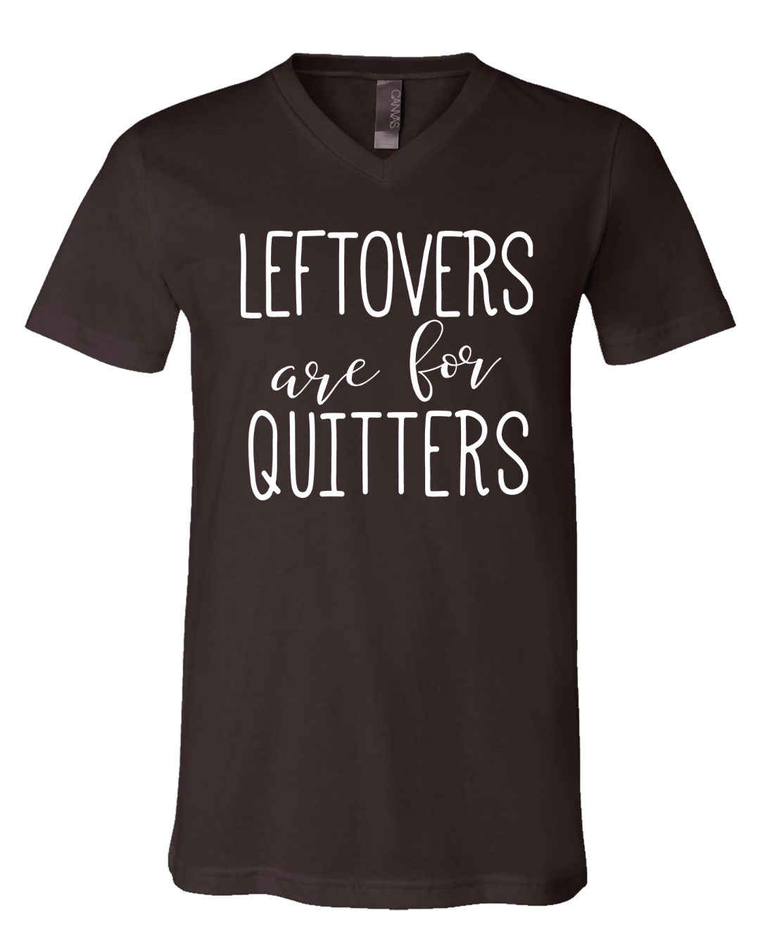Sassy Frass Leftovers are for Quitters V-neck Bright - Adult & Kids T-Shirts, Sweatshirts & Hoodies apparel design preview 1