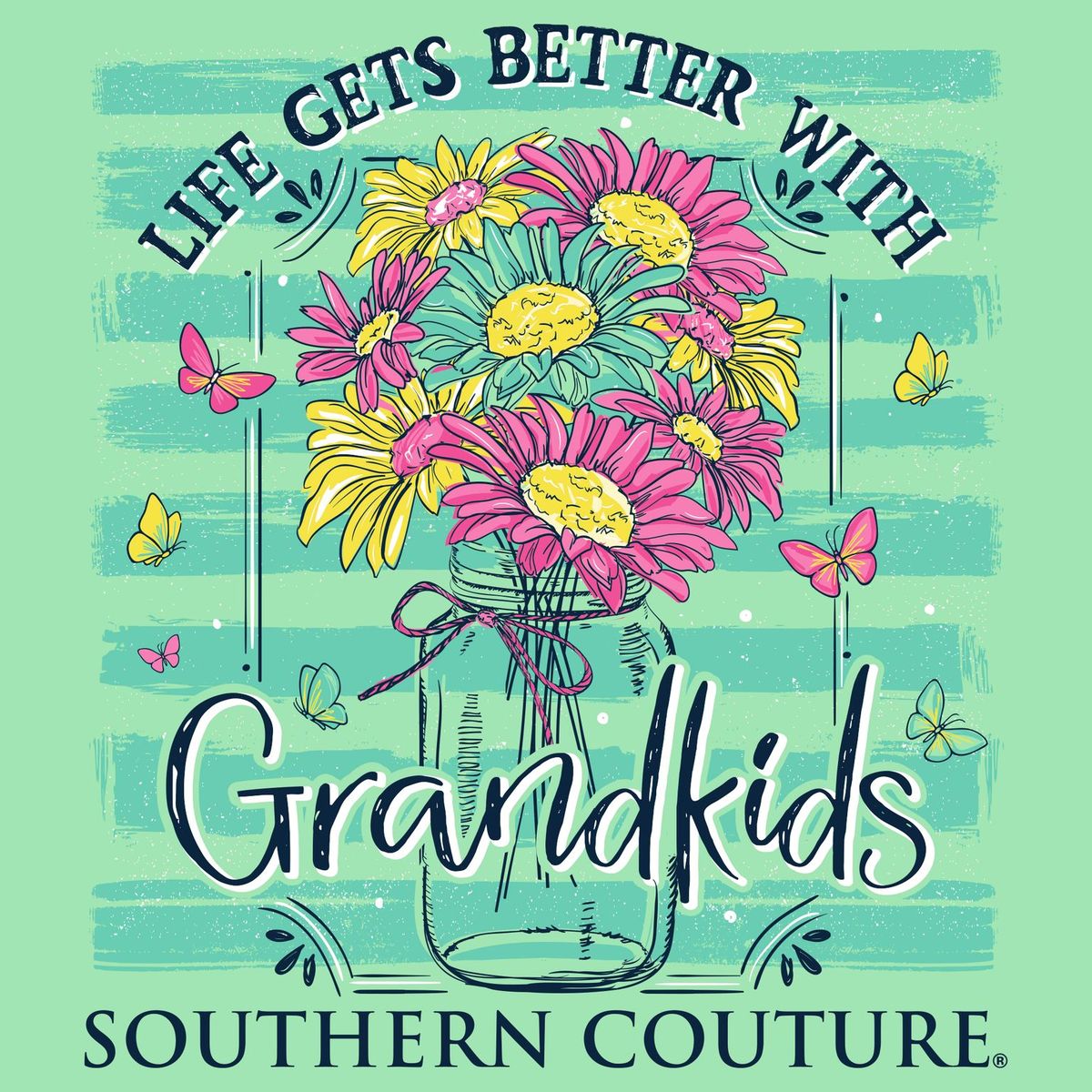 Southern Couture Classic Life Better With Grandkids - Adult & Kids T-Shirts, Sweatshirts & Hoodies apparel design preview 2