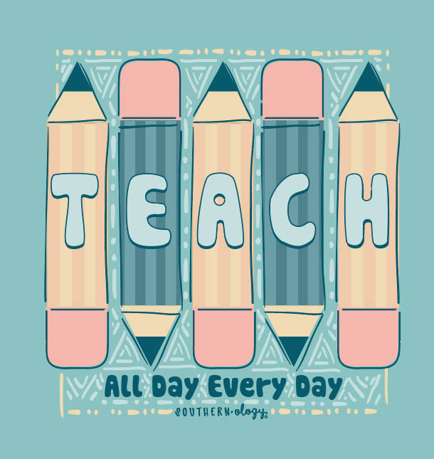 Southernology Pencil Teacher All Day Comfort Colors - Adult & Kids T-Shirts, Sweatshirts & Hoodies apparel design preview 2