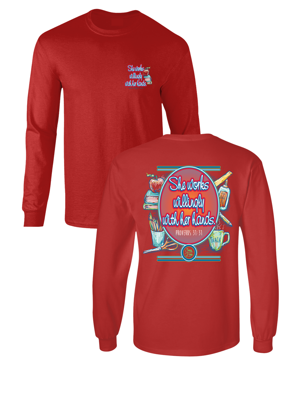 SALE Sassy Frass Proverbs Teacher She Works Willingly - Adult & Kids T-Shirts, Sweatshirts & Hoodies apparel design preview 1