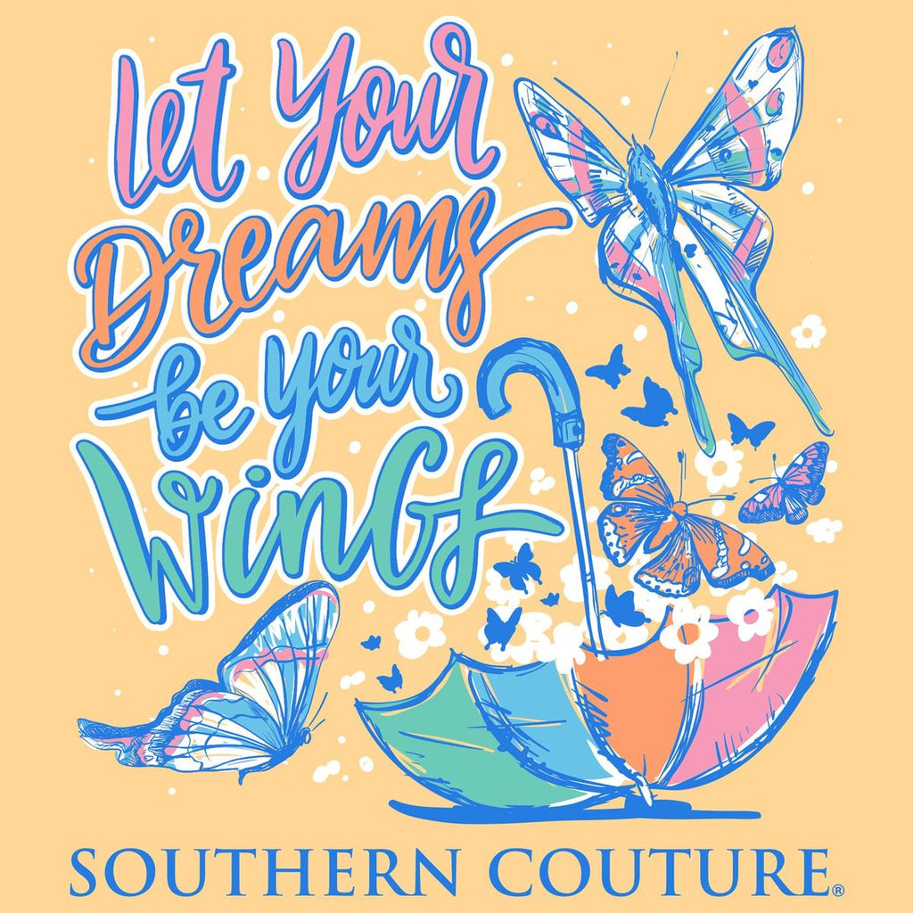 Southern Couture Classic Your Dreams Be Wings - Adult & Kids T-Shirts, Sweatshirts & Hoodies apparel design preview 2