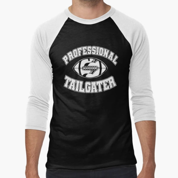 Professional Tailgater T-Shirt - Graphic Print Men Women - T-Shirt, Sweatshirt, Hoodie