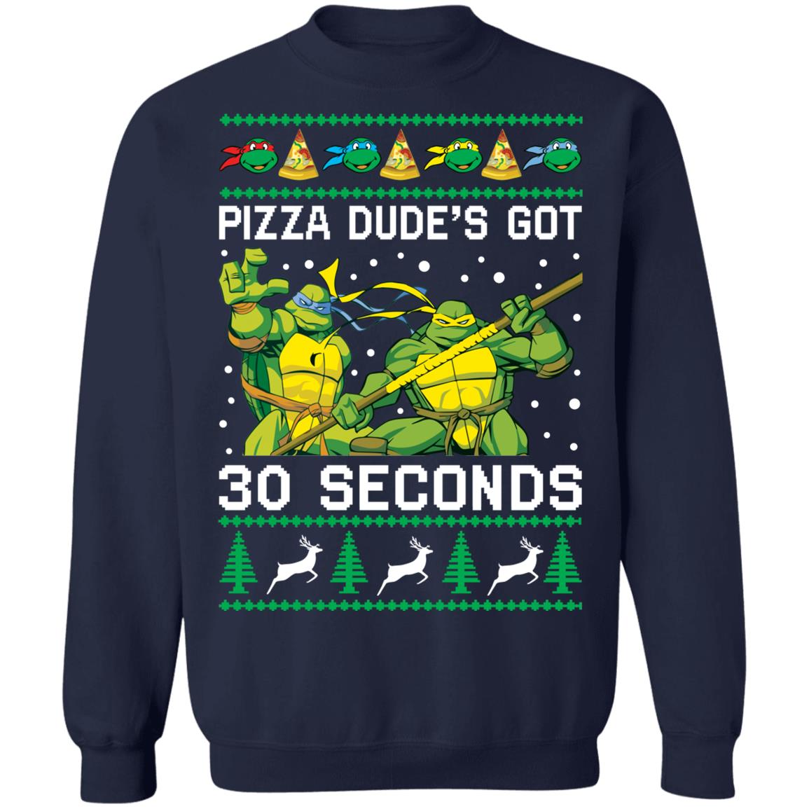 Pizza dude’s got 30 seconds Ninja Turtles Christmas sweater product image 3