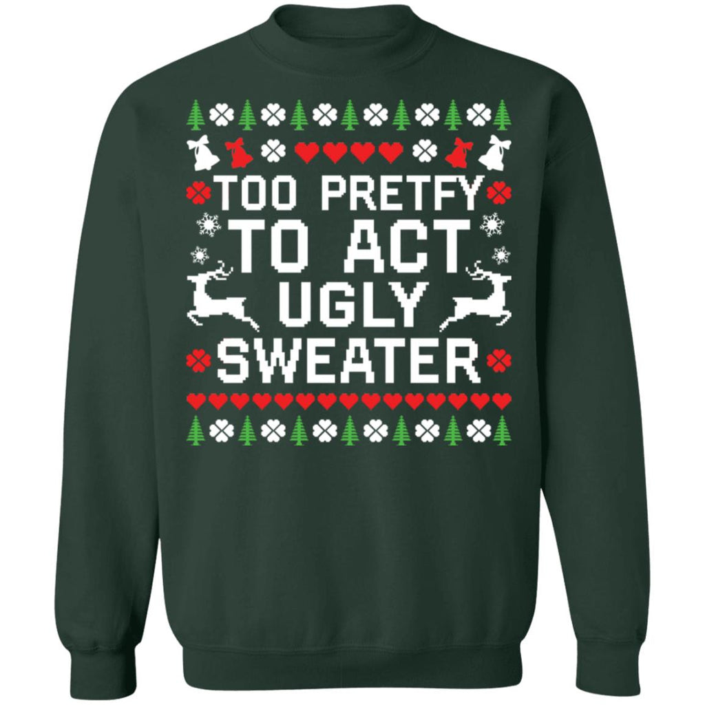 Too pretty to act ugly sweater Christmas sweater product image 4
