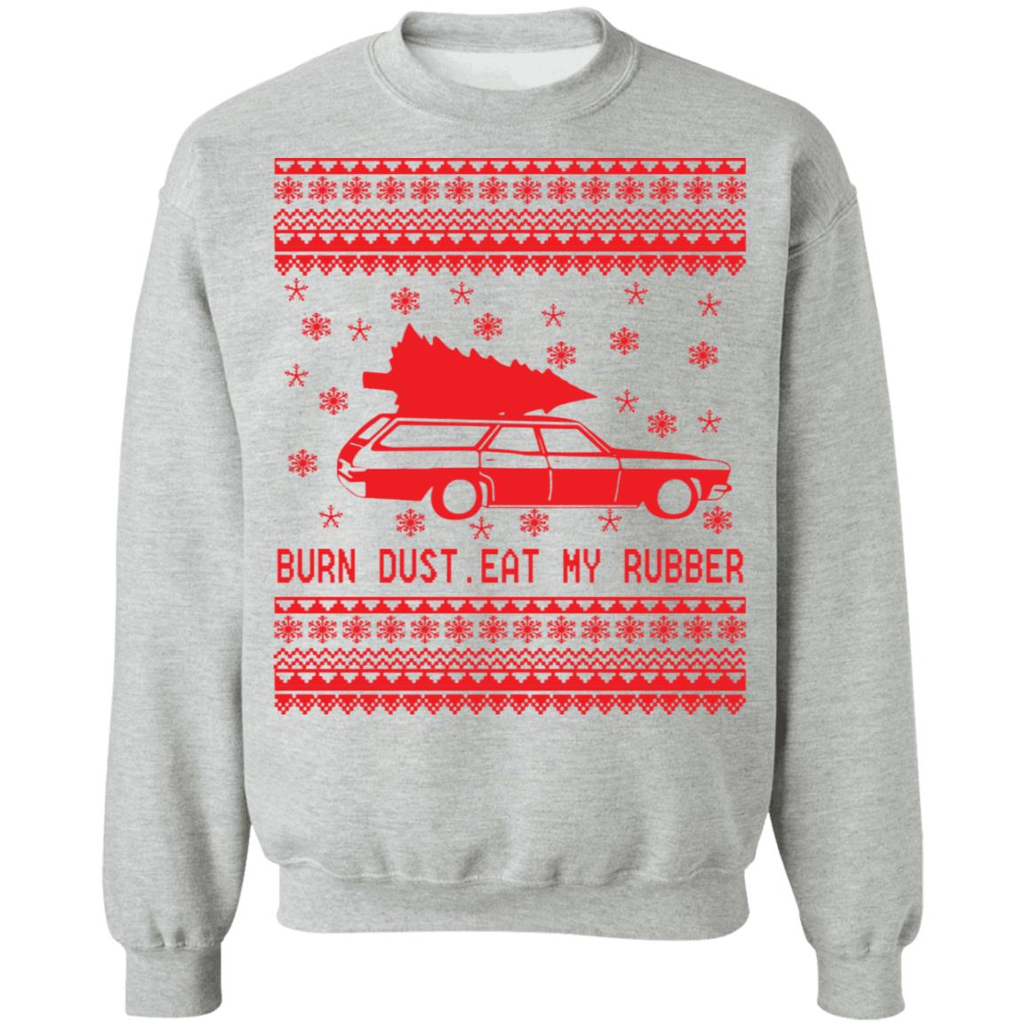 Burn dust eat my rubber Christmas sweater product image 2
