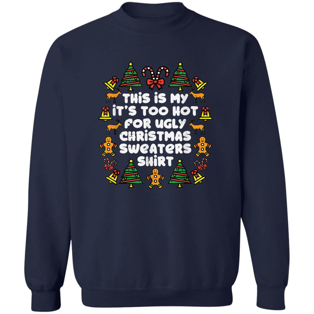This is my it’s too hot for ugly Christmas sweater product image 3