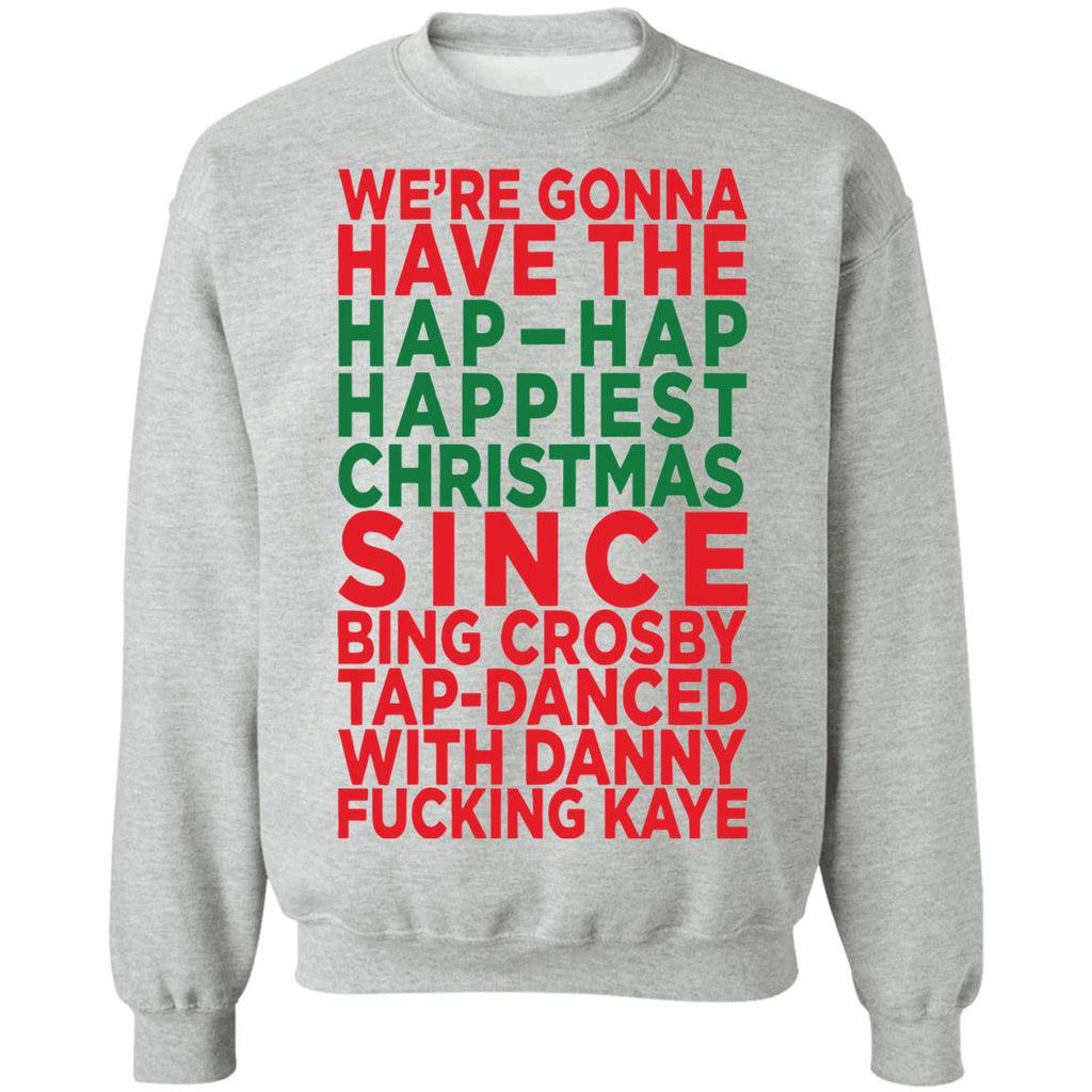 We’re gonna have the hap happiest Christmas sweater product image 2