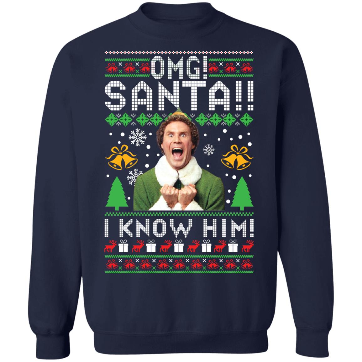 Elf Buddy omg santa i know him Christmas sweater product image 3