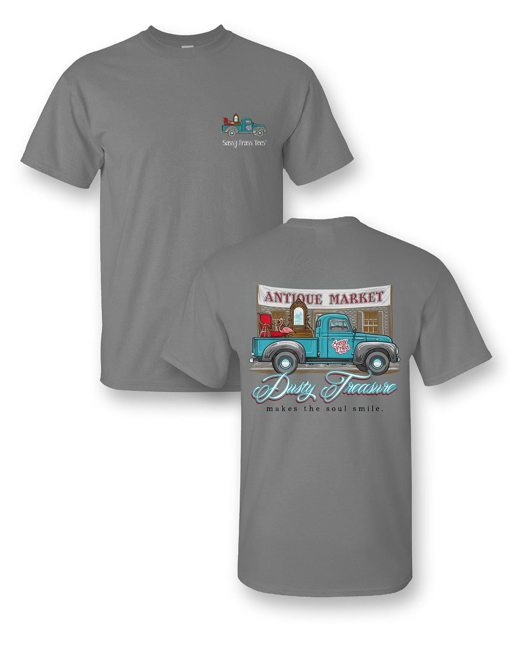 Sassy Frass Junkin Truck Dusty Treasure Makes the - Adult & Kids T-Shirts, Sweatshirts & Hoodies apparel design preview 1
