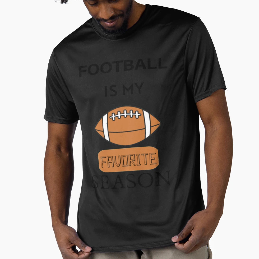 Football Is My Favorite Season T-Shirt - Streetwear Style Unisex - T-Shirt, Sweatshirt, Hoodie