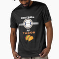 Copy American Football And Tacos T-Shirt - Graphic Print for Adults - T-Shirt, Sweatshirt, Hoodie