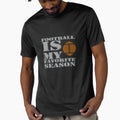 Football Season T-Shirt - Trendy Graphic Unisex - T-Shirt, Sweatshirt, Hoodie