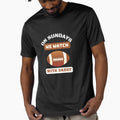 Sundays We Watch Football Daddy T-Shirt - Graphic Print for Adults - T-Shirt, Sweatshirt, Hoodie
