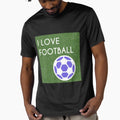 I Love Football T-Shirt - Unique Graphic Men Women - T-Shirt, Sweatshirt, Hoodie