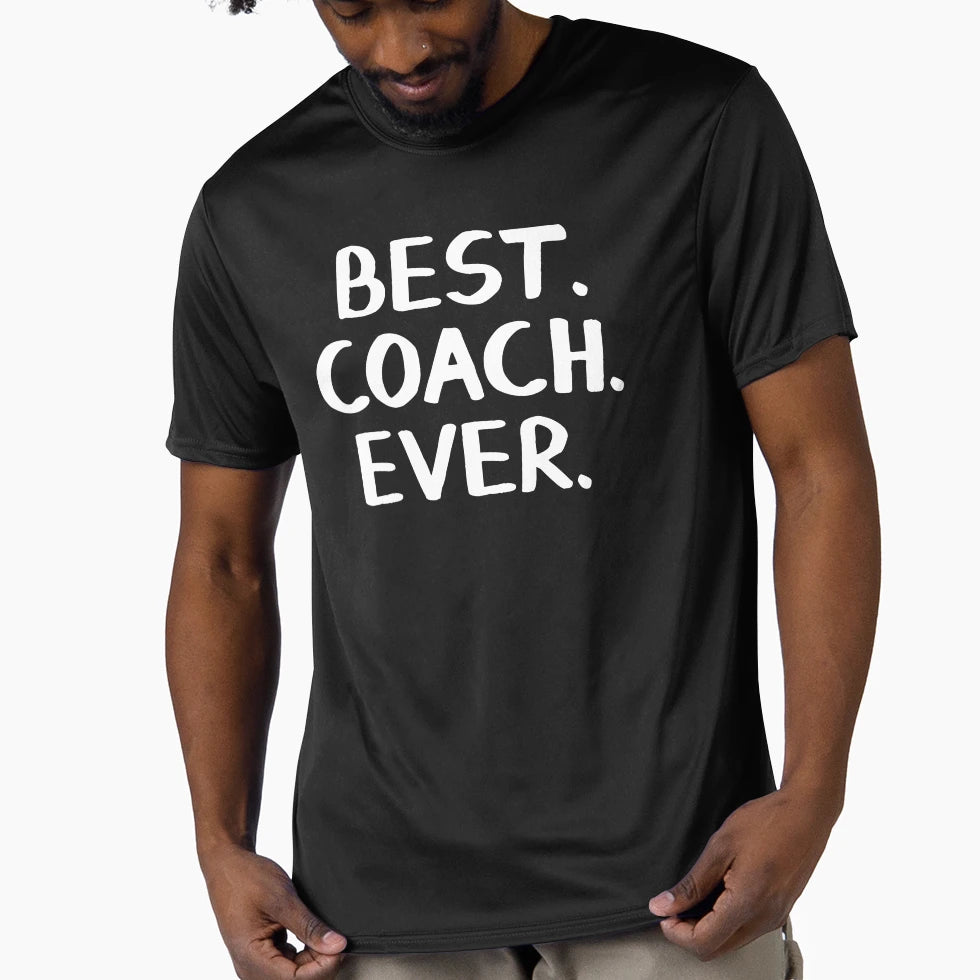Best Coach Ever T-Shirt - Novelty Apparel for Adults - T-Shirt, Sweatshirt, Hoodie