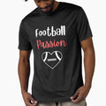 Football Passion T-Shirt - Casual Everyday Wear Unisex - T-Shirt, Sweatshirt, Hoodie