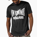 Awesome Football Player T-Shirt - Minimalist Print for Adults - T-Shirt, Sweatshirt, Hoodie