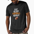 Eat Sleep Football Repeat T-Shirt - Trendy Graphic Unisex - T-Shirt, Sweatshirt, Hoodie