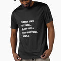 Choose Life Eat Well Play Football T-Shirt - Aesthetic Graphic for Adults - T-Shirt, Sweatshirt, Hoodie