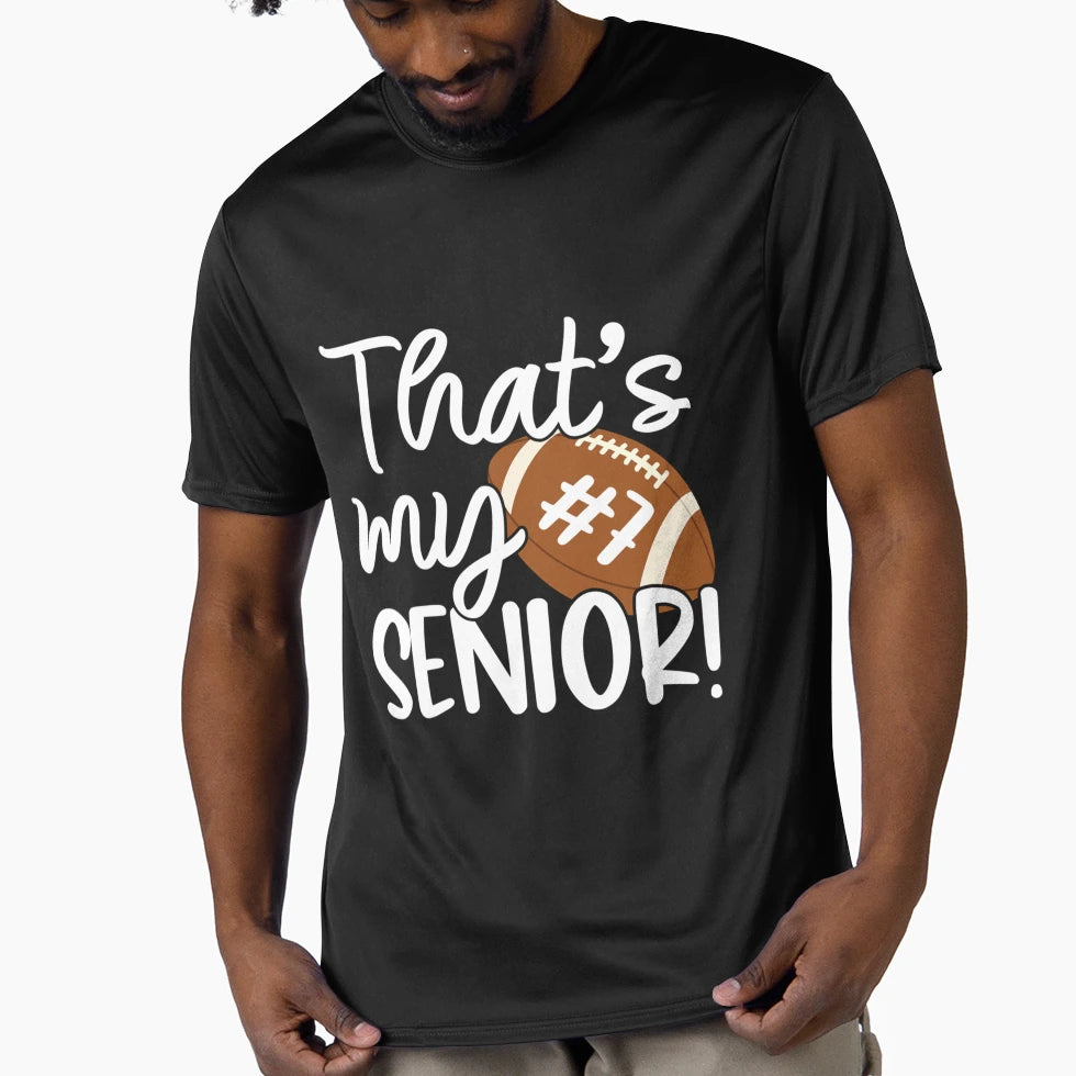 That Is My Senior T-Shirt - Custom Art Print for Adults - T-Shirt, Sweatshirt, Hoodie