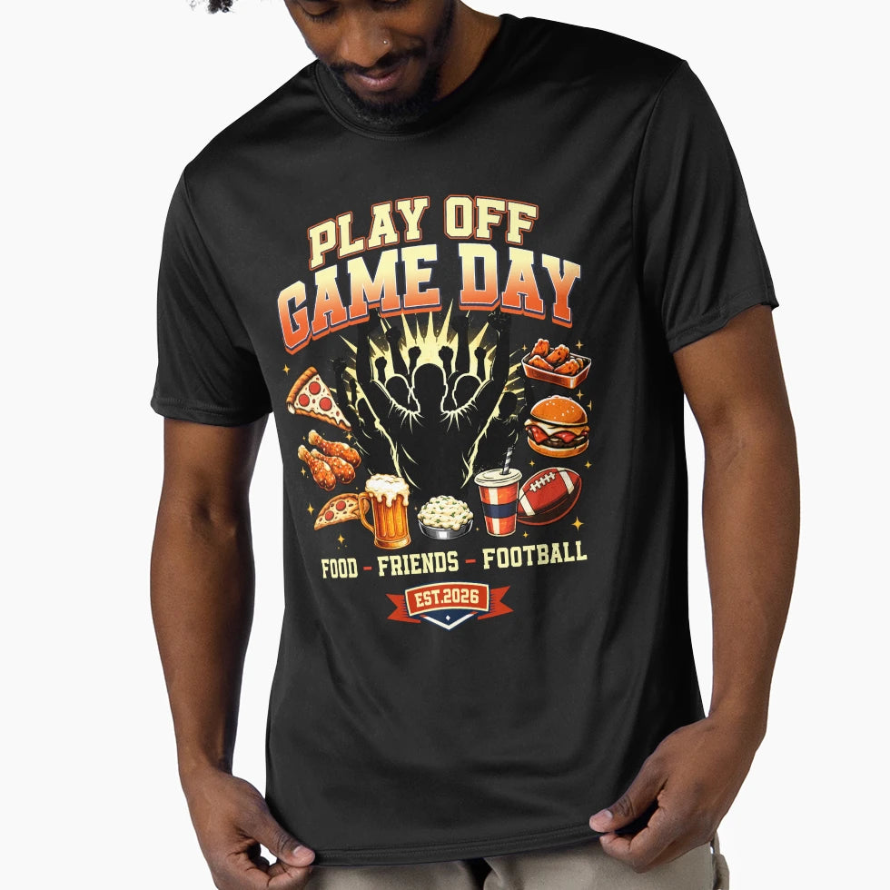 Play Off Game Day Food Friends Football T-Shirt - Novelty Apparel Unisex - T-Shirt, Sweatshirt, Hoodie