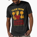 Team Mom Always Cheering 2026 T-Shirt - Novelty Apparel Unisex - T-Shirt, Sweatshirt, Hoodie
