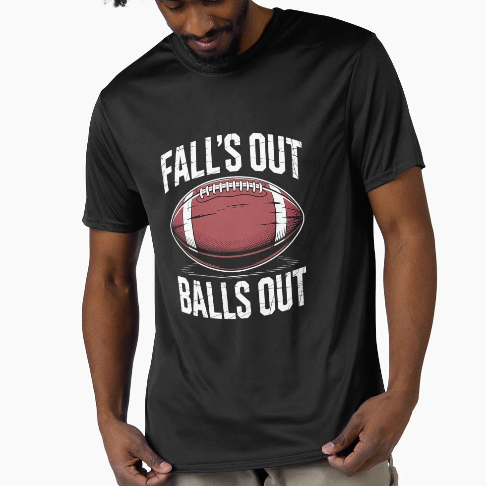 Womens Falls Out Ball Out American Football T-Shirt - Graphic Print Unisex - T-Shirt, Sweatshirt, Hoodie