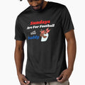 Sundays Are Football Daddy T-Shirt - Novelty Apparel Men Women - T-Shirt, Sweatshirt, Hoodie