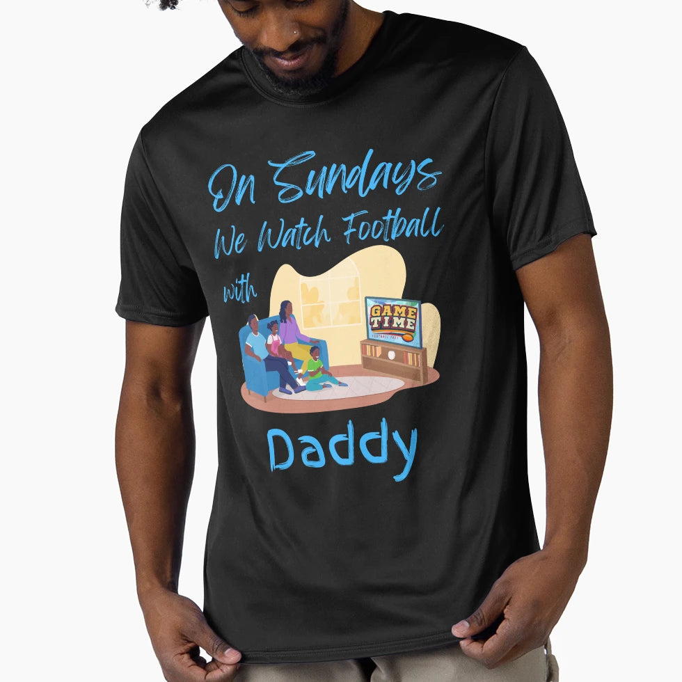Sundays We Watch Football Daddy T-Shirt - Minimalist Print Unisex - T-Shirt, Sweatshirt, Hoodie