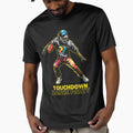 Touchdown Dance Party T-Shirt - Fun Novelty Design Unisex - T-Shirt, Sweatshirt, Hoodie