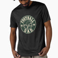 Football Dad Badge T-Shirt - Custom Art Print for Adults - T-Shirt, Sweatshirt, Hoodie