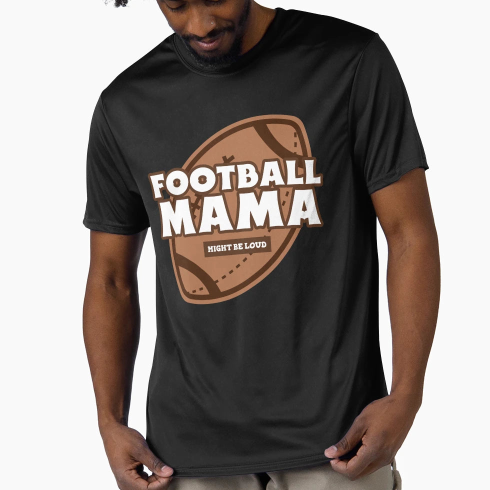 Football Mama Funny Football Mom Mom T-Shirt - Graphic Print Unisex - T-Shirt, Sweatshirt, Hoodie