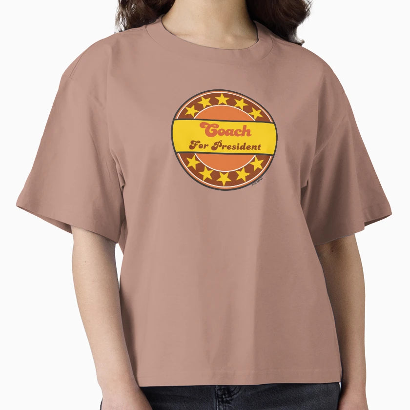 Coach President Cheers T-Shirt - Fun Novelty Design for Adults - T-Shirt, Sweatshirt, Hoodie