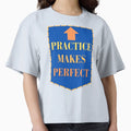 Practice Makes T-Shirt - Custom Art Print for Adults - T-Shirt, Sweatshirt, Hoodie