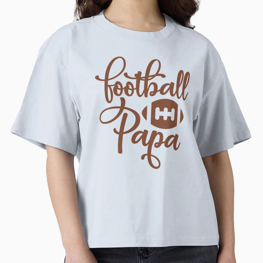 Football Papa T-Shirt - Casual Everyday Wear Men Women - T-Shirt, Sweatshirt, Hoodie